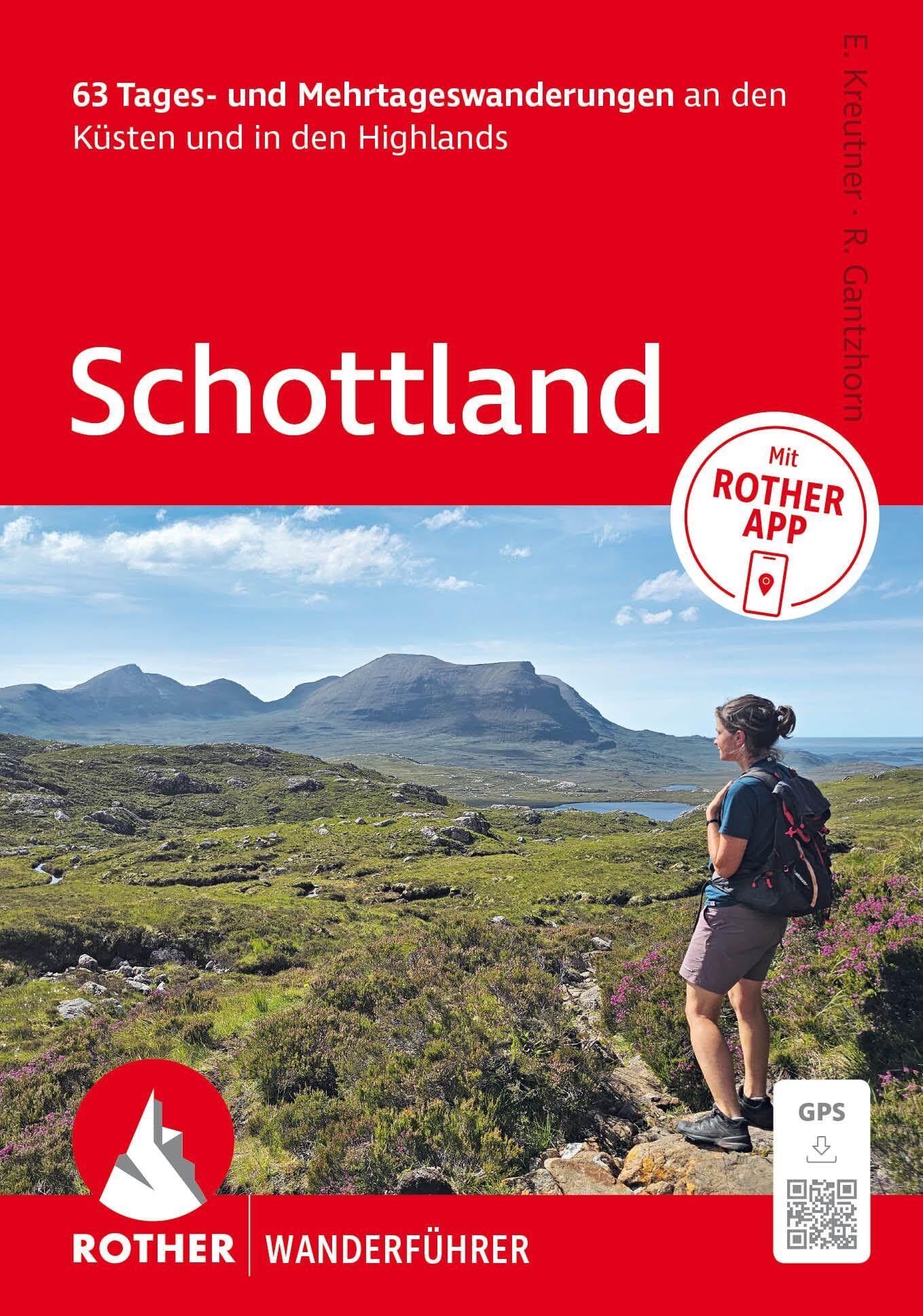 Kreutner, Edith: ROTHER Wanderführer Schottland. 63 Tages- und Mehrtageswanderungen an den Küsten und in den Highlands