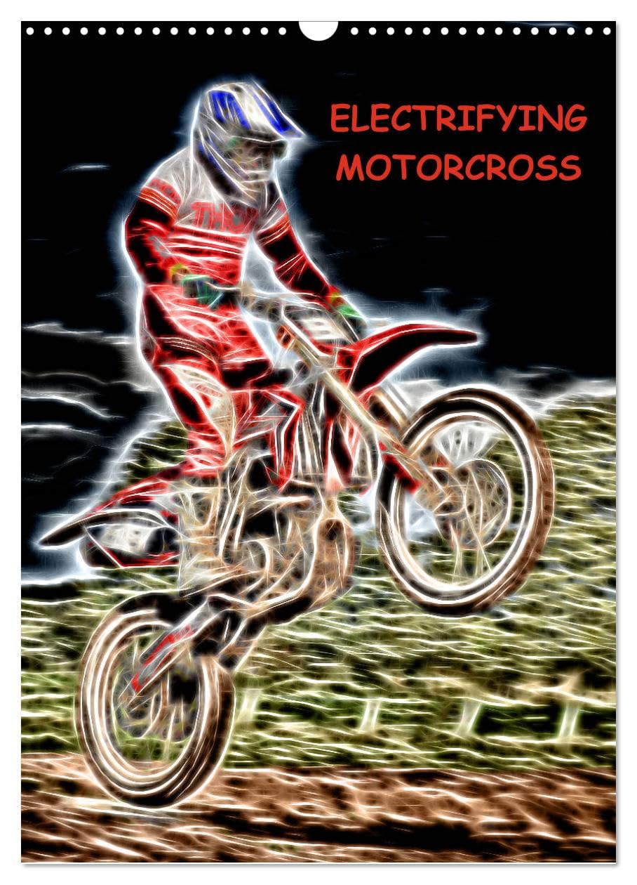 Electrifying Motorcross (Wall Calendar 2026 DIN A3 portrait), CALVENDO 12 Month Wall Calendar: Electrifying motorcross madness