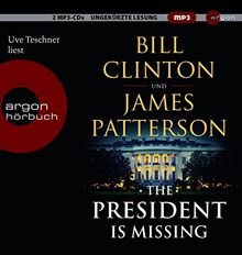 The President Is Missing: Roman (dt. Ausgabe)