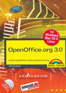 OpenOffice.org 3.0 Kompendium für Windows, Mac OS X und Linux mit kompletter OpenOffice.org 3.0 PrOOo-Box auf DVD