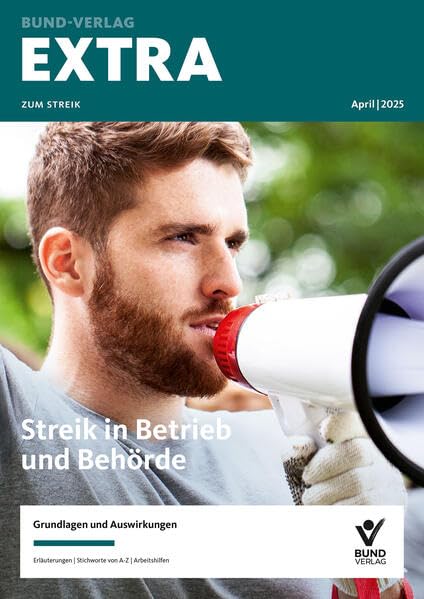 EXTRA zum Streik: Streik in Betrieb und Behörde