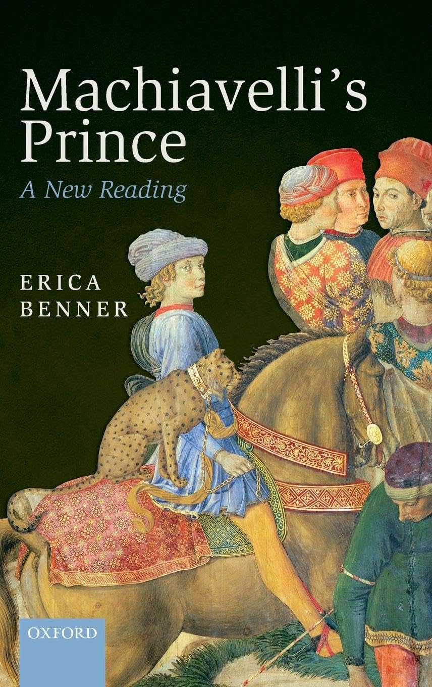 Machiavelli's Prince: A New Reading