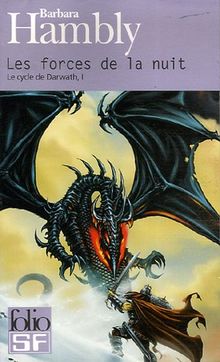 Le cycle de Darwath. Vol. 1. Les forces de la nuit