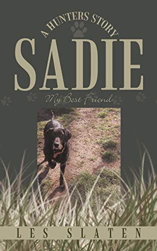 Sadie: A Hunters Story: My Best Friend
