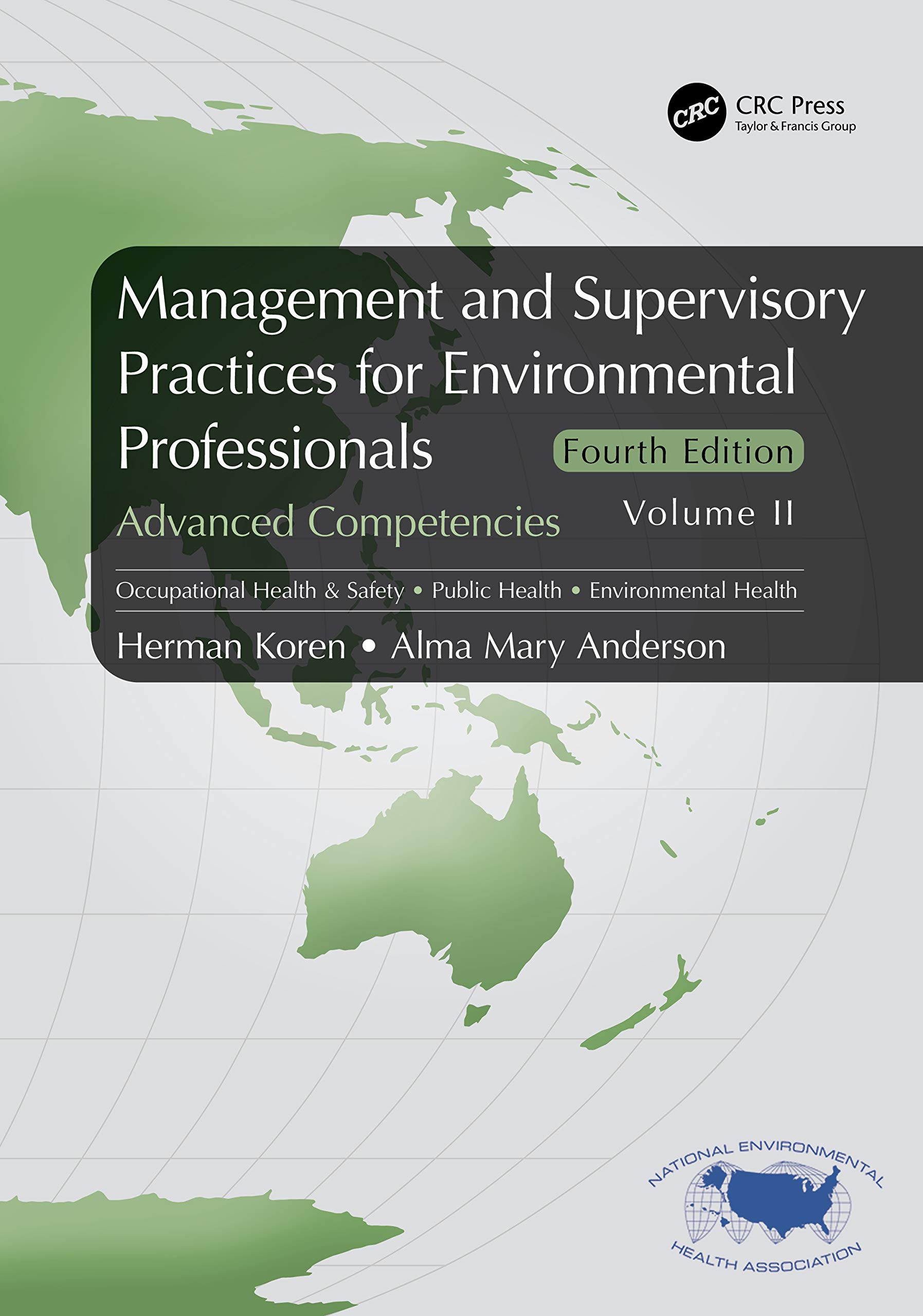 Management and Supervisory Practices for Environmental Professionals: Advanced Competencies, Volume II