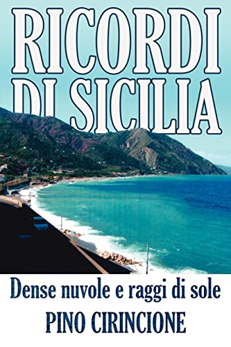 RICORDI DI SICILIA: Dense nuvole e raggi di sole