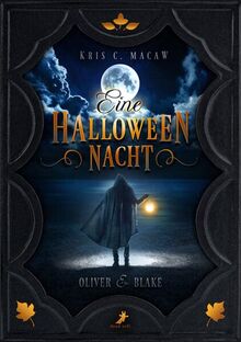 Eine Halloweennacht: Oliver & Blake