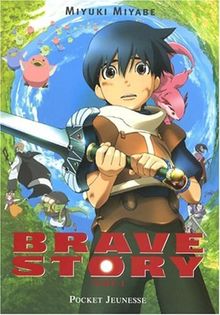 Brave Story, Tome 1 :