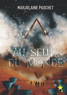 Au seuil du monde