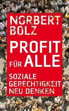 Profit für alle: Soziale Gerechtigkeit neu denken