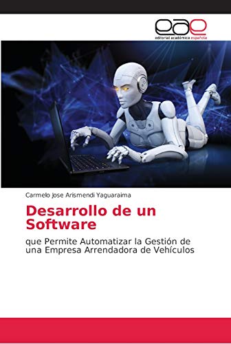 Desarrollo de un Software: que Permite Automatizar la Gestión de una Empresa Arrendadora de Vehículos