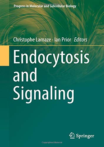 Endocytosis and Signaling (Progress in Molecular and Subcellular Biology, Band 57)