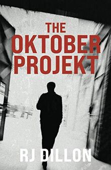 The Oktober Projekt (Nick Torr Series Book 1, Band 1)