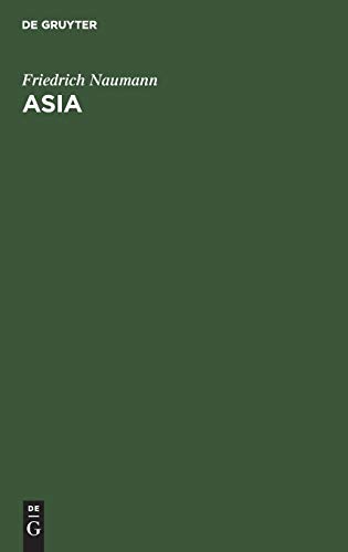 Asia: Eine Orientreise über Athen, Konstantinopel, Baalbek, Nazareth, Jerusalem, Kairo, Neapel