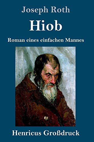 Hiob (Großdruck): Roman eines einfachen Mannes