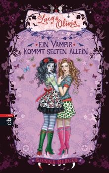 Lucy & Olivia - Ein Vampir kommt selten allein: Band 5