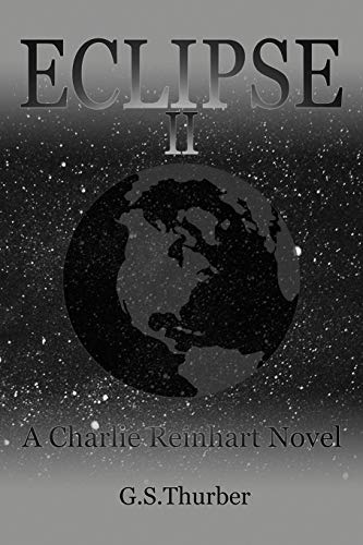Eclipse II: A Charlie Reinhart Novel