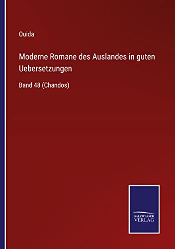 Moderne Romane des Auslandes in guten Uebersetzungen: Band 48 (Chandos)