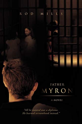 Father Myron, A Novel