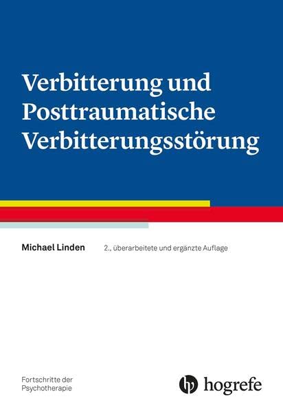 Verbitterung und Posttraumatische Verbitterungsstörung - Michael Linden Kartoniert (TB)