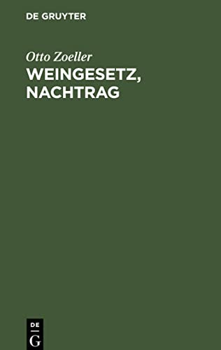 Weingesetz, Nachtrag