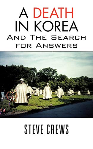 A Death in Korea: And The Search for Answers