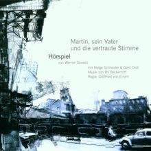 Martin,Sein Vater und die Vert