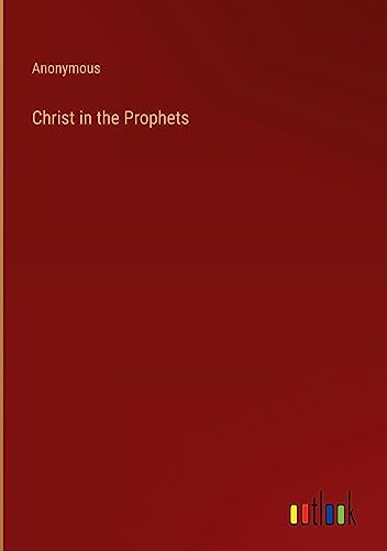 Christ in the Prophets