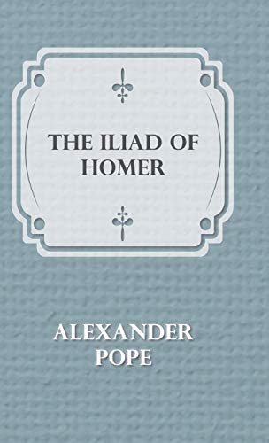 The Illiad Of Homer
