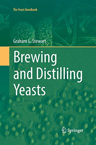 Brewing and Distilling Yeasts (The Yeast Handbook)