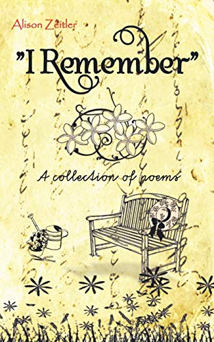 I remember: A Collection of Poems