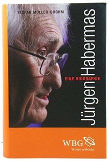 JUrgen Habermas: Eine Biographie