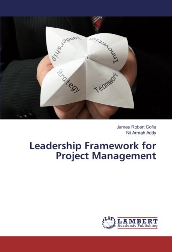 Leadership Framework for Project Management