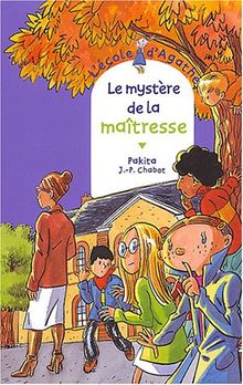 L'école d'Agathe. Vol. 33. Le mystère de la maîtresse