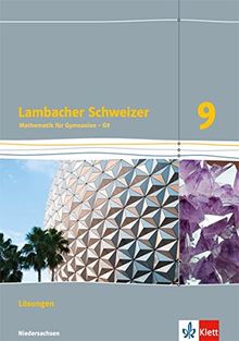 Lambacher Schweizer - Ausgabe für Niedersachsen G9 / Lösungen 9. Schuljahr