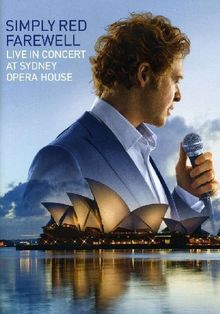 Simply Red - Farewell - Live In Concert At Sydney Opera House [DVD]