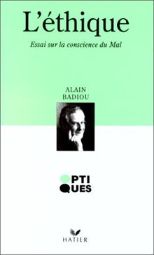 L'Ethique : essai sur la conscience du mal