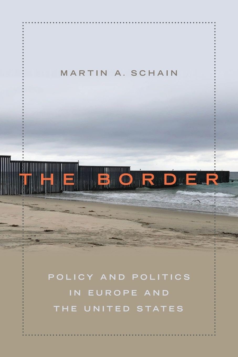 The Border: Policy and Politics in Europe and the United States