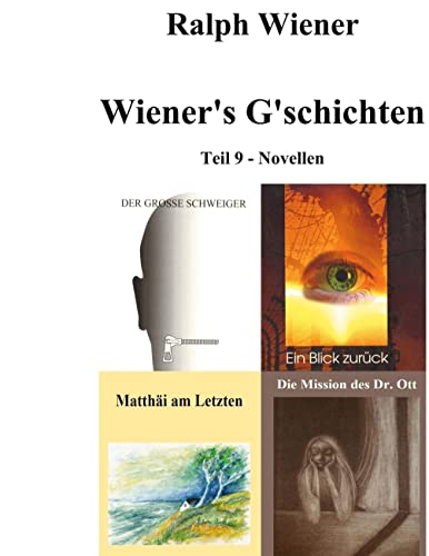 Wiener's G'schichten IX: Novellen (Wiener's G'schichten)