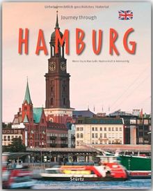 Journey through HAMBURG - Reise durch HAMBURG - Ein Bildband mit über 160 Bildern - STÜRTZ Verlag