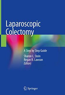 Laparoscopic Colectomy: A Step by Step Guide by ... | Book | condition ...