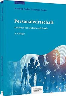 Personalwirtschaft: Lehrbuch für Studium und Praxis