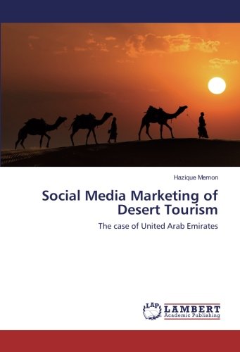 Social Media Marketing of Desert Tourism: The case of United Arab Emirates