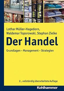 Der Handel, Grundlagen - Management - Strategien