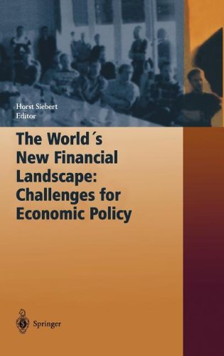 The World's New Financial Landscape: Challenges for Economic Policy (Kiel Studies)