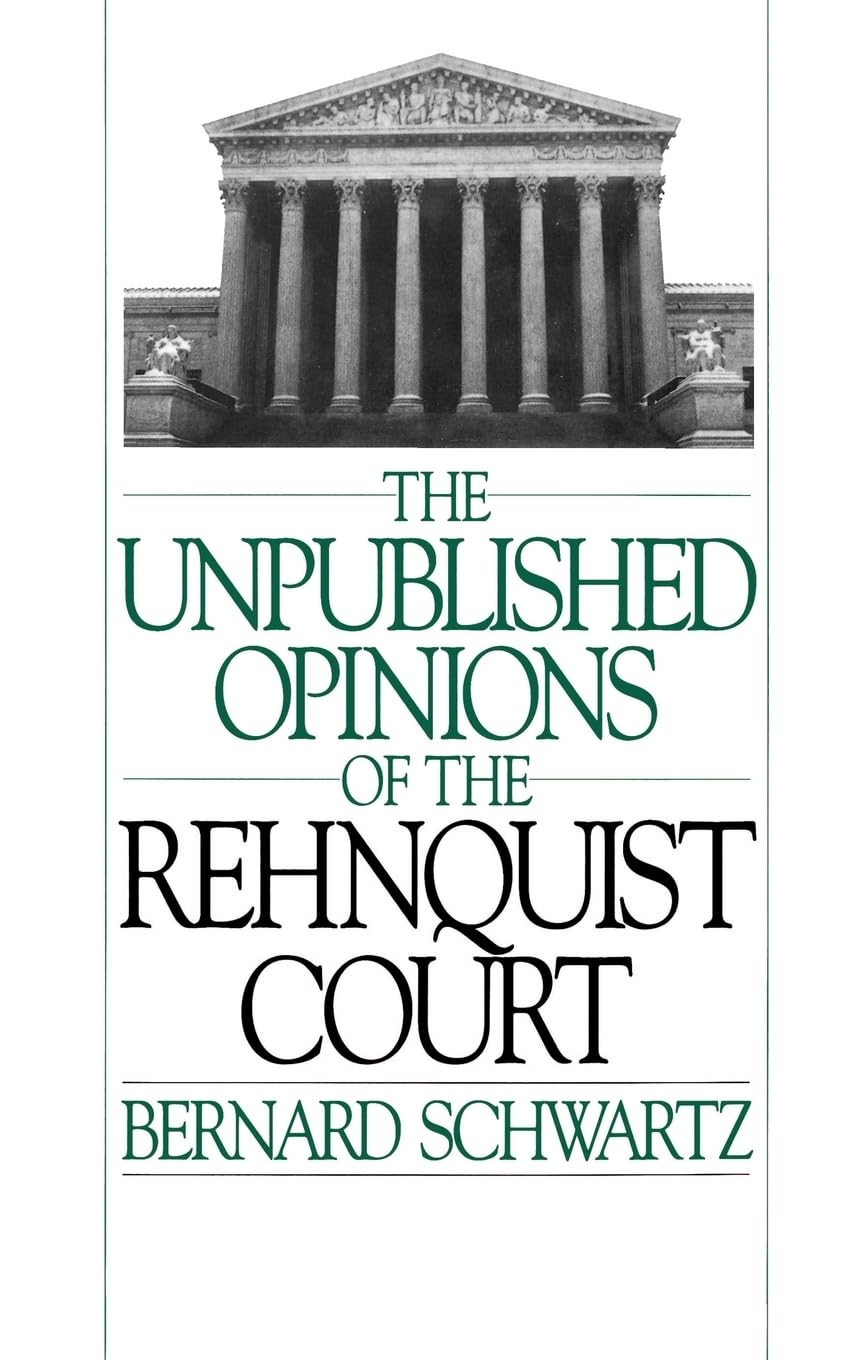 Unpublished Opinions of the Rehnquist Court