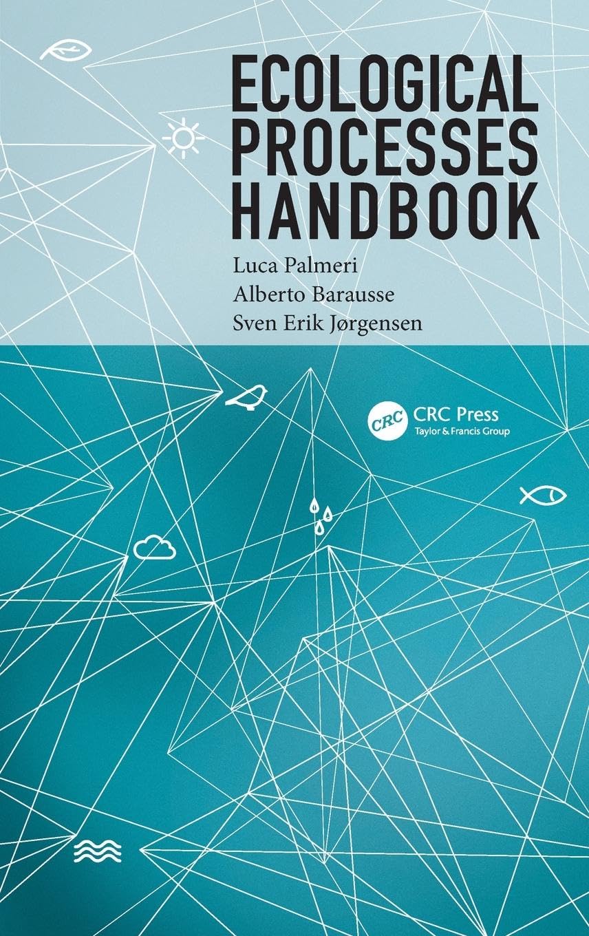 Ecological Processes Handbook (Applied Ecology and Environmental Management)