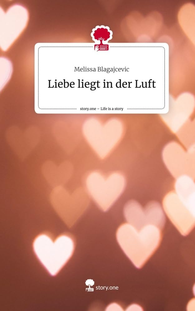 Liebe liegt in der Luft. Life is a Story - story.one