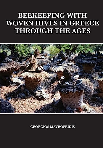Beekeeping With Woven Hives In Greece Through The Ages