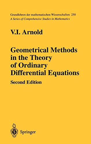 Grundlehren der mathematischen Wissenschaften, Bd.250: Geometrical Methods in the Theory of Ordinary Differential Equations